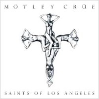Mötley Crüe - Saints of Los Angeles [2008 Original Audio CD Package]